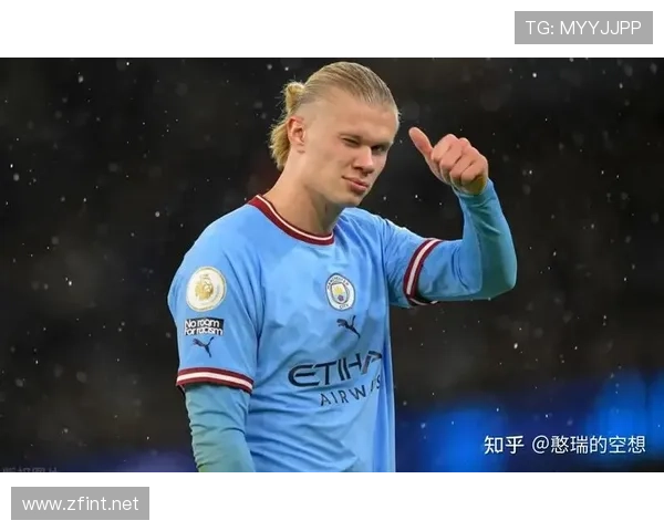 哈兰德为何强强对话屡陷隐身 核心原因全解析